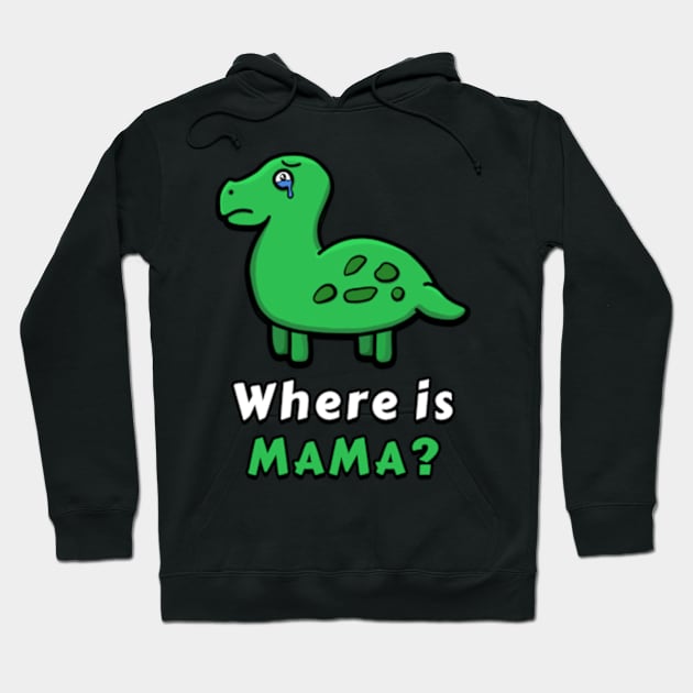 Sad dinosaur - Where is mama ? Hoodie by sungraphica